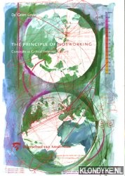 Lovink, Geert - The principle of notworking. Concepts in critical internet culture