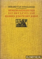 Engelrode, Gerard van - Merkwaardigheden uit het leven van Rabben Joseph Ben Johai