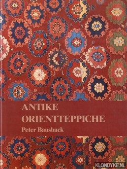 Bausback, Peter - Antike Orientteppiche