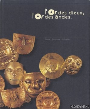 Bakula, Cecila - e.a. - L'Or des dieux, l'Or des Andes