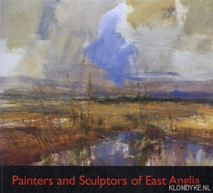 Diverse auteurs - Painters and scultptors of East Anglia