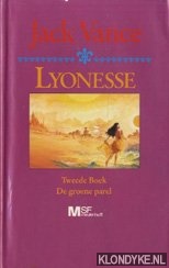 Vance, Jack - Lyonesse. Tweede boek. De groene parel
