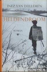 Dullemen, Inez van - Heldendroom
