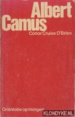 Brein, Conor Cruise O' - Albert Camus