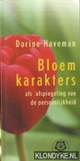 Haveman, Dorine - Bloemkarakters als afspiegeling van de persoonlijkheid