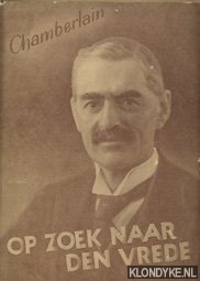 Chamberlain, Neville - Op zoek naar vrede