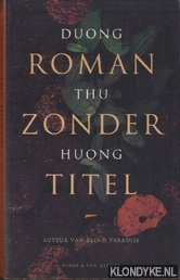 Huong, Duong Thu - Roman zonder titel