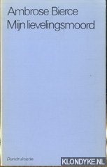 Bierce, Ambrose - Mijn lievelingsmoord