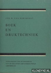 Hulst, Joh. W. van der - Boek en druktechniek