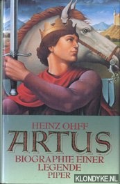 Ohff, Heinz - Artus biographie einer legende