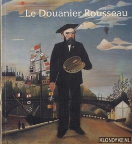 Diverse auteurs - Le Douanier Rousseau