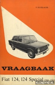 Olyslager, P - Vraagbaak. Fiat 124, 1214 special 1966-1969
