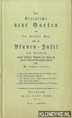 Diverse auteurs - Der konigliche neue garten an der heiligen see und die pfauen-insel