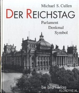 Cullen, Michael S. - Dfer Reichstag. Parlament. Denkmal. Symbal