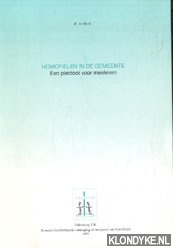 Beek, R. ter - Homofielen in de gem,eente. Een pleidooi voor meeleven.