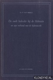 Mierlo, A. van - De oude kalender bij de Hebreeen en zijn verband met de lijdensweg