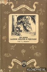 Bezemer, T.J. - Over Oost en West. Vier eeuwen Maleische literatuur in vogelvlucht