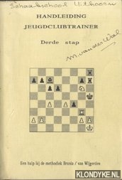 Brunia, Rob & Cor van Wijgerden - Handleiding jeugdclubtrainer. Derde stap