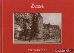 Groot, E.C.B.M. de - Zeist zoals het was