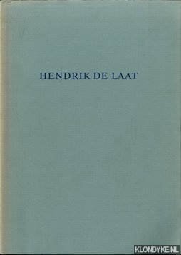 Schellekens, Jan & Mac Gillavry, Annemie & Laat, Henk de - en anderen - Hendrik de Laat 80 jaar