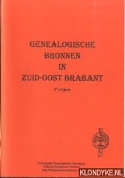 Diverse auteurs - Genealogische bronnen in Zuid-Oost Brabant
