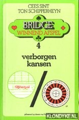 Sint, Cees & Ton Schipperheyn - Bridge winnend afspel 4. Verborgen kansen