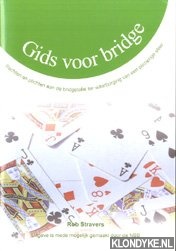 Stravers, Rob - Gids voor bridge. Rechten en plichten aan de bridgetafel ter waarborging van een plezierige sfeer