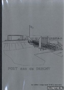Diverse auteurs - Fort aan de Drecht