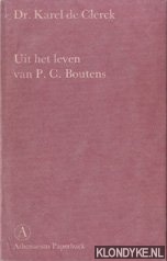 Clerk, Karel de - Uit het leven van P.C. Boutens