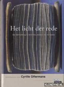 Offermans, Cyrille - Het licht van de rede. De verlichting in brieven, essays en verhalen