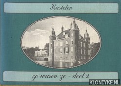 Harenberg, Jan (geselecteerd en van tekst voorzien door) - Kastelen. Zo waren ze - deel 2