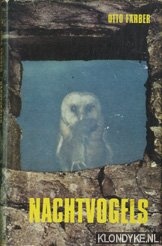 Farber, Otto - Nachtvogels. Fotojacht op uilen