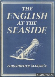 Marsden Christopher - The English at the seaside