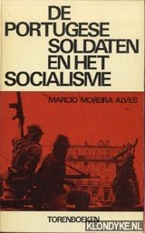 Alves, Marcio Moreira - De Portugese soldaten en het socialisme