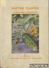Kromdijk, G. - Nuttige planten. Tuinkruiden en groenten