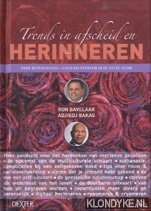 Bavelaar, Ron & Bakas, Adjiedj - Trends in afscheid en herinneren. Over betekenisvol leven en sterven in de 21ste eeuw