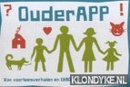 Kokhuis, Merel (samenstelling) - OuderAPP. Van voorleesverhalen en EHBO tot leuke-dingen-doen