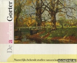 Kolks, Zeno (samenstelling) - De andere Gorter. Nauwelijks bekende studies van een landschapschilder