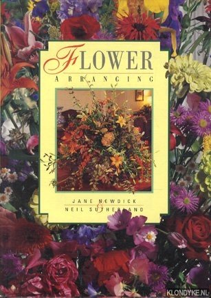Newdick, Jane & Sutherland, Neil - Flower arranging