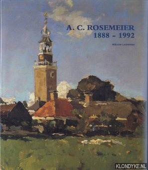 Laanstra, Willem - A.C. Rosemeier 1888-1992