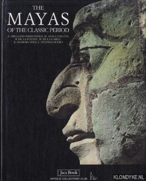 Arellano Hernandez, A - The mayas of the classic period