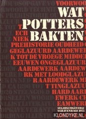 Diverse auteurs - Wat potters bakten