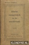 Nas, W.J. van - Allerlei mengelwerk in de moedertaal