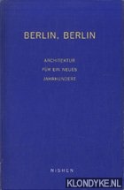 Schrder, Thies - Berlin, Berlin. Architektur fr ein neues Jahrhundert