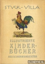 Diverse auteurs - Illustrierte Kinder-Bcher aus 3 Jahrhunderten