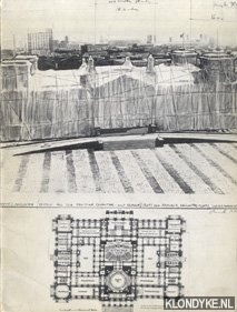 Christo - Christo: Project for Wrapped Reichstag. Berlin. Collages, Drawings, Scale Model and Photographs. November 15 - December 10, 1977