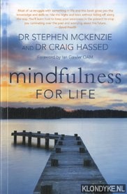 McKenzie, Stephen - Mindfulness for Life
