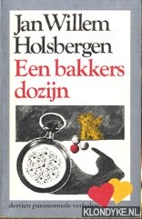 Holsbergen, Jan Willem - Een bakkers dozijn