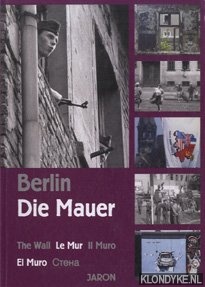 Bahr, Christian - Berlin. Die Mauer