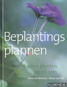 Biemen, Hans van & Tiel, Rinus van - Beplantingsplannen. Met 4000 planten op CD-ROM